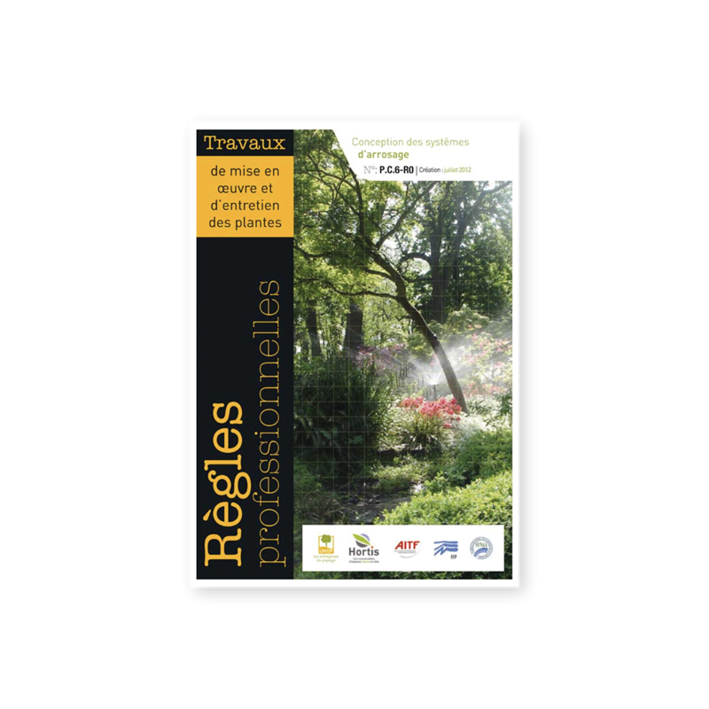 Les Règles professionnelles (P.C.6-R0 Conception des systèmes d’arrosage) - Photo 1